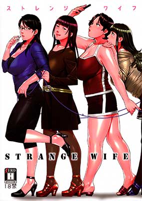 STRANGE WIFE