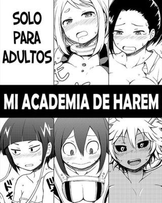 Boku no Harem Academia (Boku no Hero Academia)