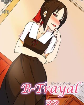 B-Trayal 32 + Extras (Kaguya-sama wa Kokurasetai)