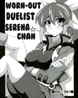 ponkotsu kukkoro kettousha serena chan yu gi oh arc v copia